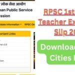 RPSC 1st Grade Teacher Exam City Slip 2026